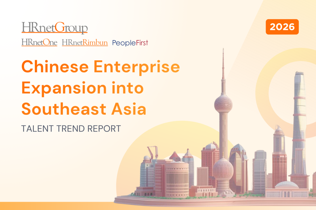 Chinese Enterprise Expansion into Southeast Asia | Trends & Talent Insights